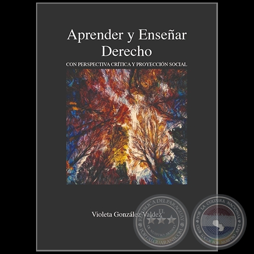  APRENDER Y ENSEÑAR DERECHO - Autora: VIOLETA GONZÁLEZ VALDEZ - Año 2021